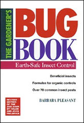 The Gardener's Bug Book: Earth-Safe Insect Control