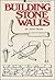 Building Stone Walls