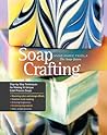 Soap Crafting by Anne-Marie Faiola