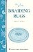 Braiding Rugs by Nancy Bubel