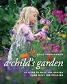 A Child's Garden:...