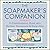 The Soapmaker's Companion: A Comprehensive Guide with Recipes, Techniques & Know-How (Natural Body Series - The Natural Way to Enhance Your Life)