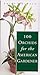 The 100 Orchids for the American Gardener (Smith & Hawken)