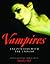 Vampires: Encounters With t...