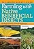 Farming with Native Benefic...