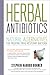 Herbal Antibiotics by Stephen Harrod Buhner