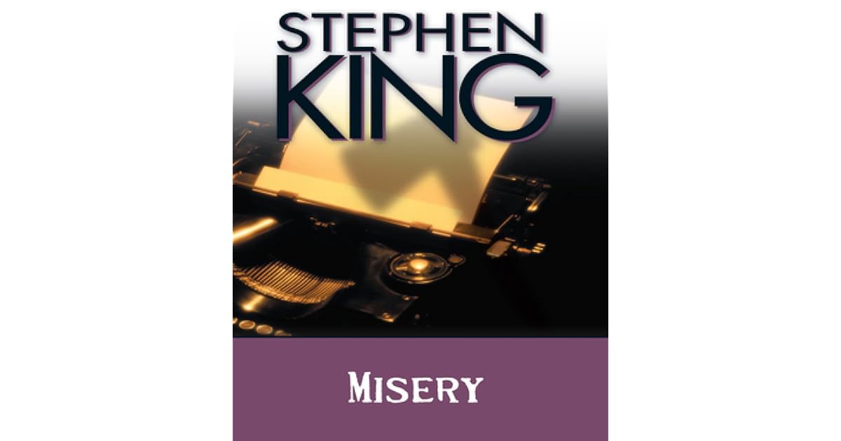 Misery by Stephen King