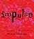 Impulse (Impulse, #1)