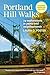 Portland Hill Walks by Laura O. Foster Portland Hill Walks by Laura O. Foster