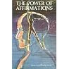 The Power of Affirmations The Power of Affirmations