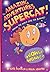 The Amazing Adventures of Supercat!: Making the World Safe for Blankies