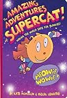 The Amazing Adventures of Supercat! by Kate McMullan