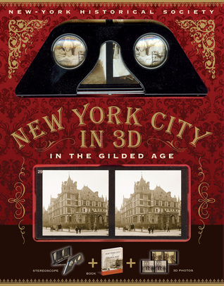 New York City In 3D: In The Gilded Age (Paperback)