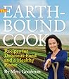 The Earthbound Cook: 250 Recipes for Delicious Food and a Healthy Planet