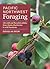 Pacific Northwest Foraging:...