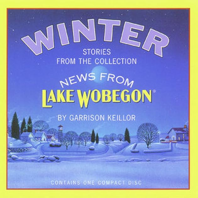 News from Lake Wobegon: Winter