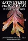 Native Trees of the Southeast: An Identification Guide