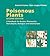 Poisonous Plants: A Handbook for Doctors, Pharmacists, Toxicologists, Biologists and Veterinarians