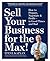 Sell Your Business for the ...