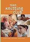 Teen Knitting Club by Jennifer Wenger