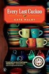 Every Last Cuckoo by Kate Maloy