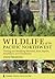 Wildlife of the Pacific Nor...