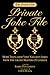 Friars Club Private Joke File: More Than 2,000 Very Naughty Jokes from the Grand Masters of Comedy