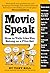 Movie Speak: How to Talk Like You Belong on a Film Set