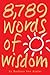 8,789 Words of Wisdom: Prov...