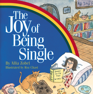 The Joy of Being Single (Paperback)