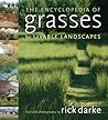 The Encyclopedia of Grasses for Livable Landscapes