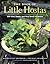 The Book of Little Hostas: 200 Small, Very Small, and Mini Varieties