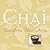 Chai: The Spice Tea of India