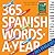 365 Spanish Words-A-Year 2014 Page-A-Day Calendar