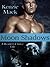 Moon Shadows ~ A Reader's C...