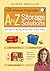 The One-Minute Organizer A to Z Storage Solutions by Donna Smallin