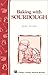 Baking with Sourdough by Sara Pitzer