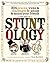 The Best of Stuntology by Sam  Bartlett