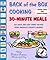 Back of the Box Cooking: 30-Minute Meals: 500 Quick and Easy Family Recipes from America's Favorite Brands