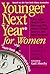 Younger Next Year for Women