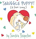 Snuggle Puppy! (Boynton on Board)