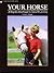 Your Horse by Judy Chapple