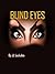 BLIND EYES by J.L. Lockshin