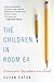 The Children in Room E4 by Susan Eaton