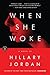 When She Woke by Hillary Jordan