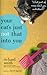 Your Cat's Just Not That Into You by Richard           Smith