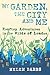 My Garden, the City and Me by Helen Babbs
