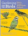 Gardening for the Birds by George Adams