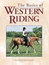 The Basics of Western Riding The Basics of Western Riding