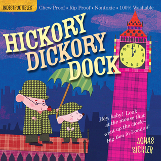 Indestructibles: Hickory Dickory Dock (Paperback)